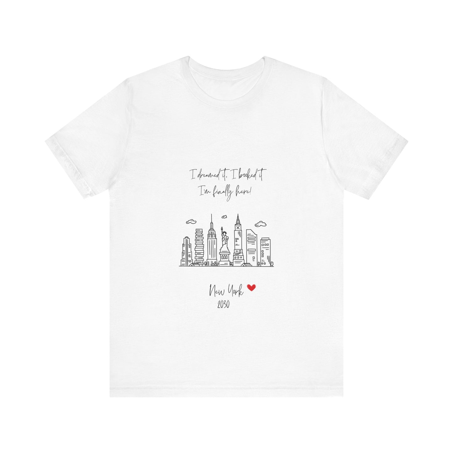 ✨ "Finally Here – New York Dreamer Tee"