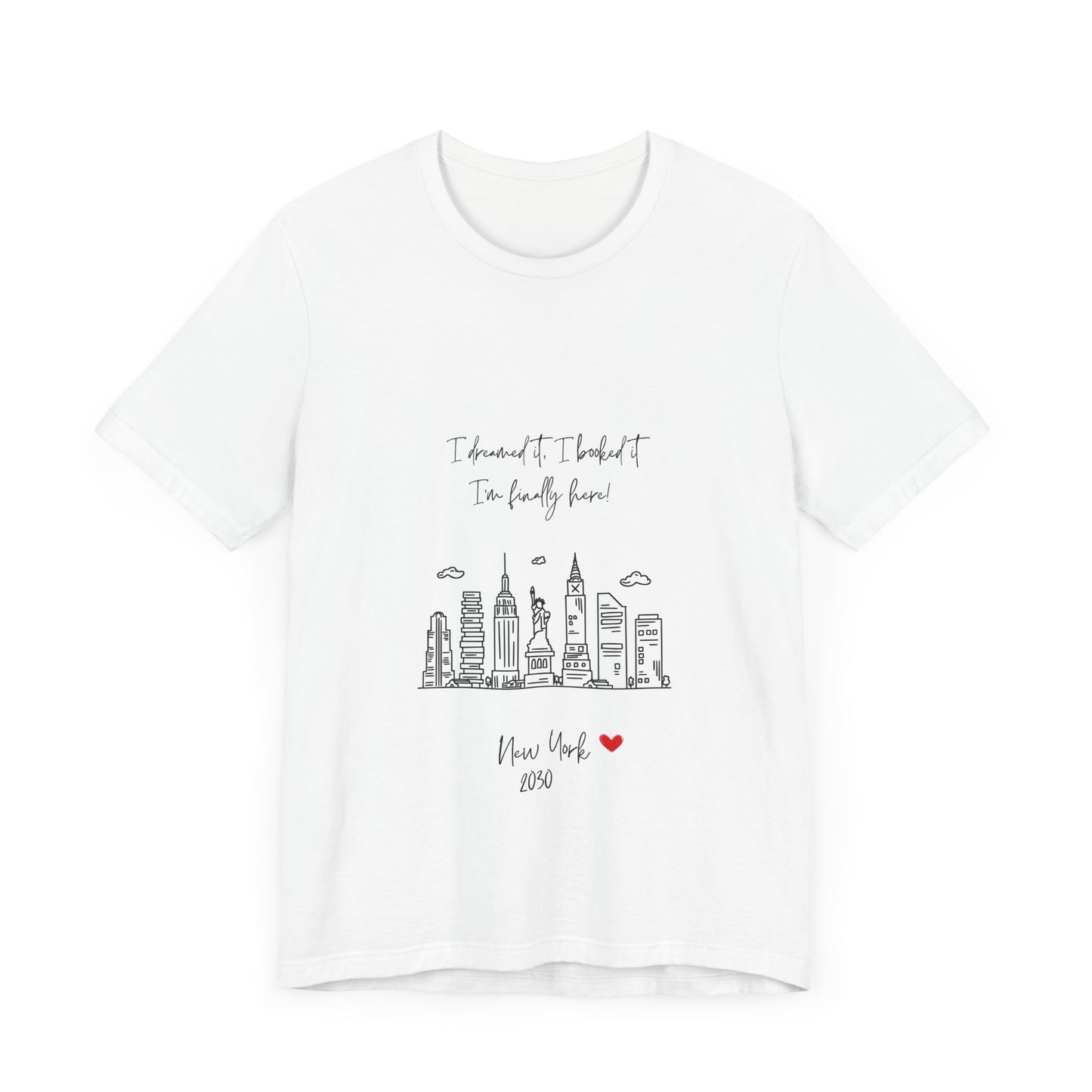 ✨ "Finally Here – New York Dreamer Tee"